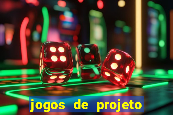 jogos de projeto de vida